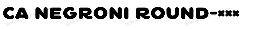 CA Negroni Round字体转换